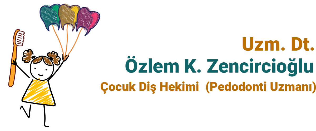 Uzman Çocuk Diş Hekimi